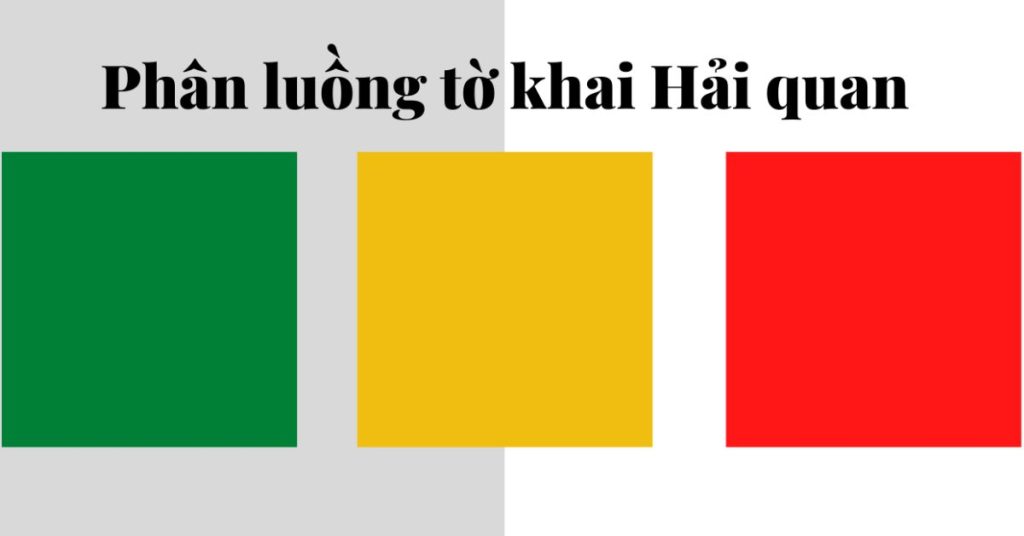 Phân luồng hải quan là gì? Và những điều cần biết