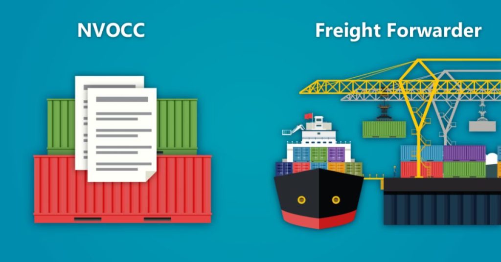 NVOCC Là Gì? Sự Khác Biệt Giữa NVOCC Và Freight Forwarder